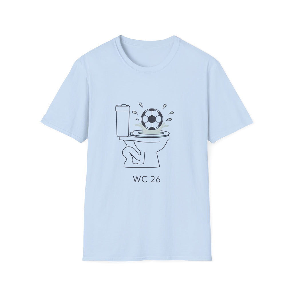 WC 26 Soccer Humor Tee I Football summer tshirt