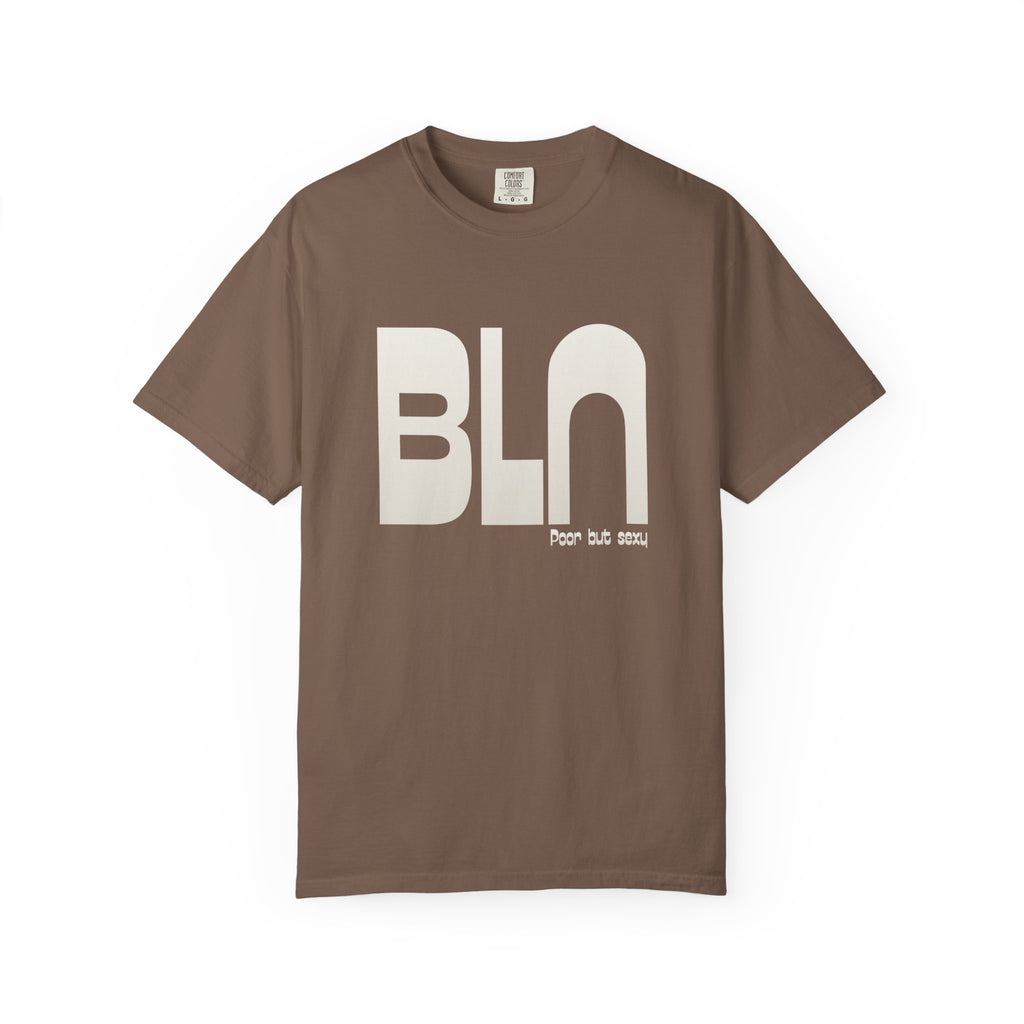 BLN (Berlin) Tee: Poor But Sexy