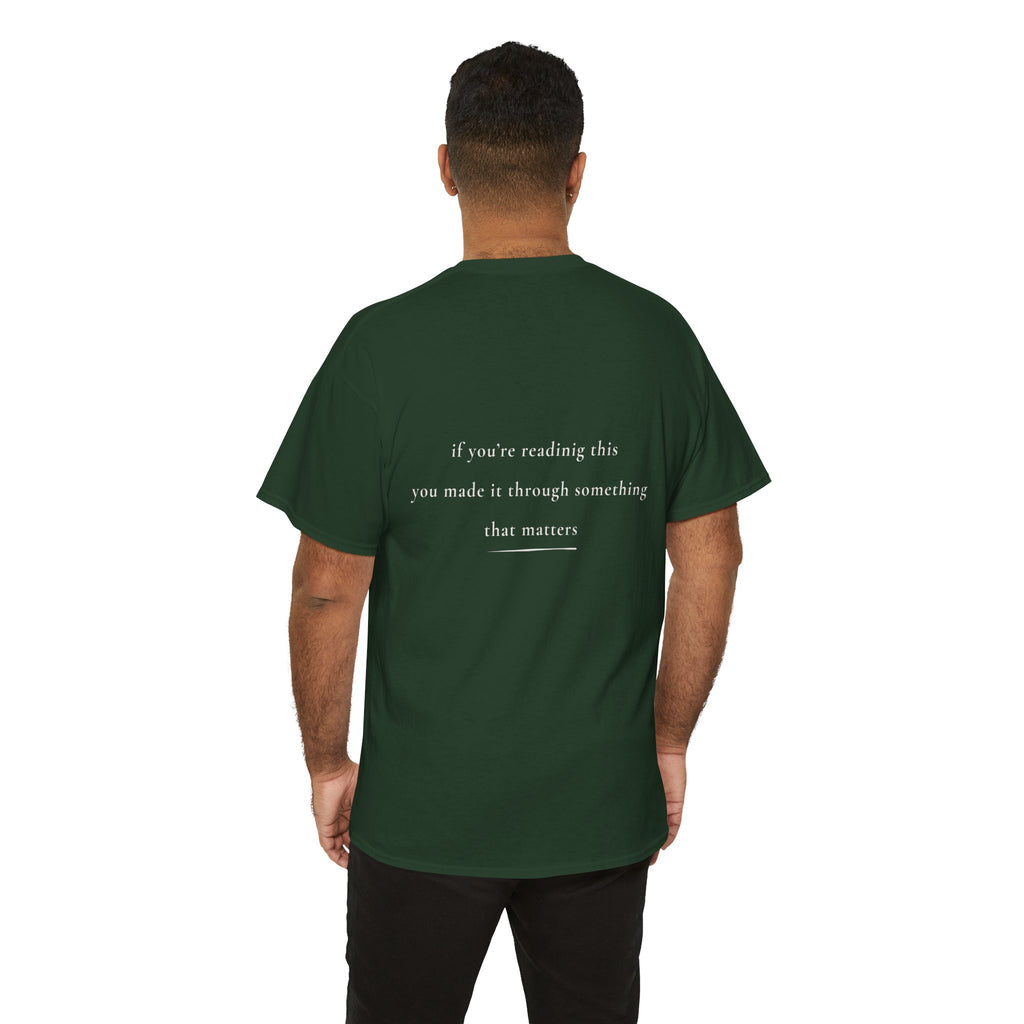If You're Reading This — Positive Message Shirt — Mental Health Apparel — Meaningful Gift