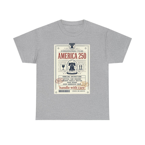 America 250 Liberty Bell Graphic Tee - Handle with Care - Patriotic Vintage USA Design