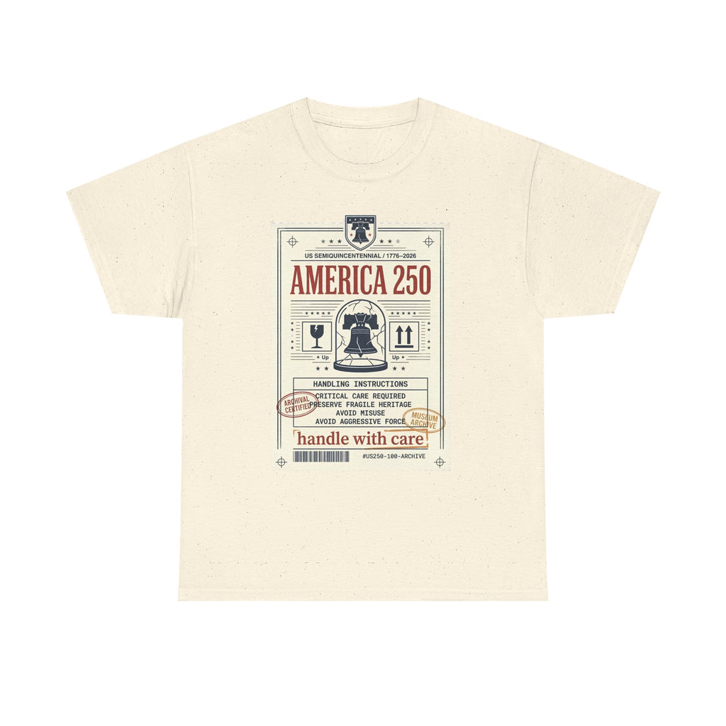 America 250 Liberty Bell Graphic Tee - Handle with Care - Patriotic Vintage USA Design