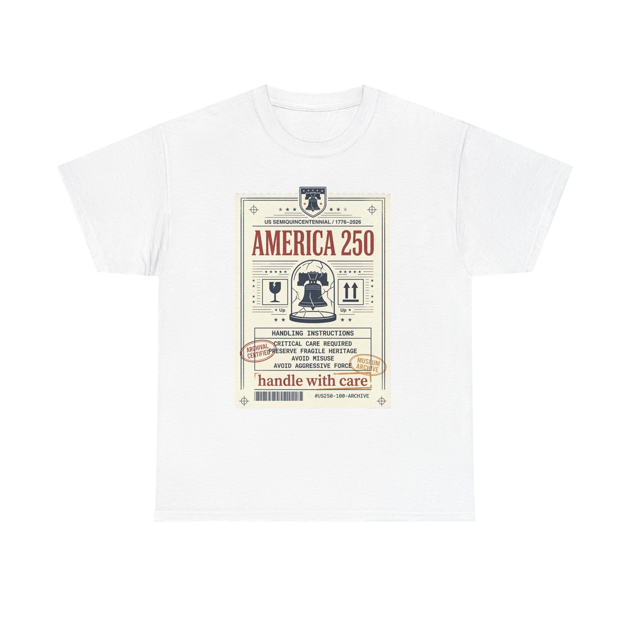 America 250 Liberty Bell Graphic Tee - Handle with Care - Patriotic Vintage USA Design