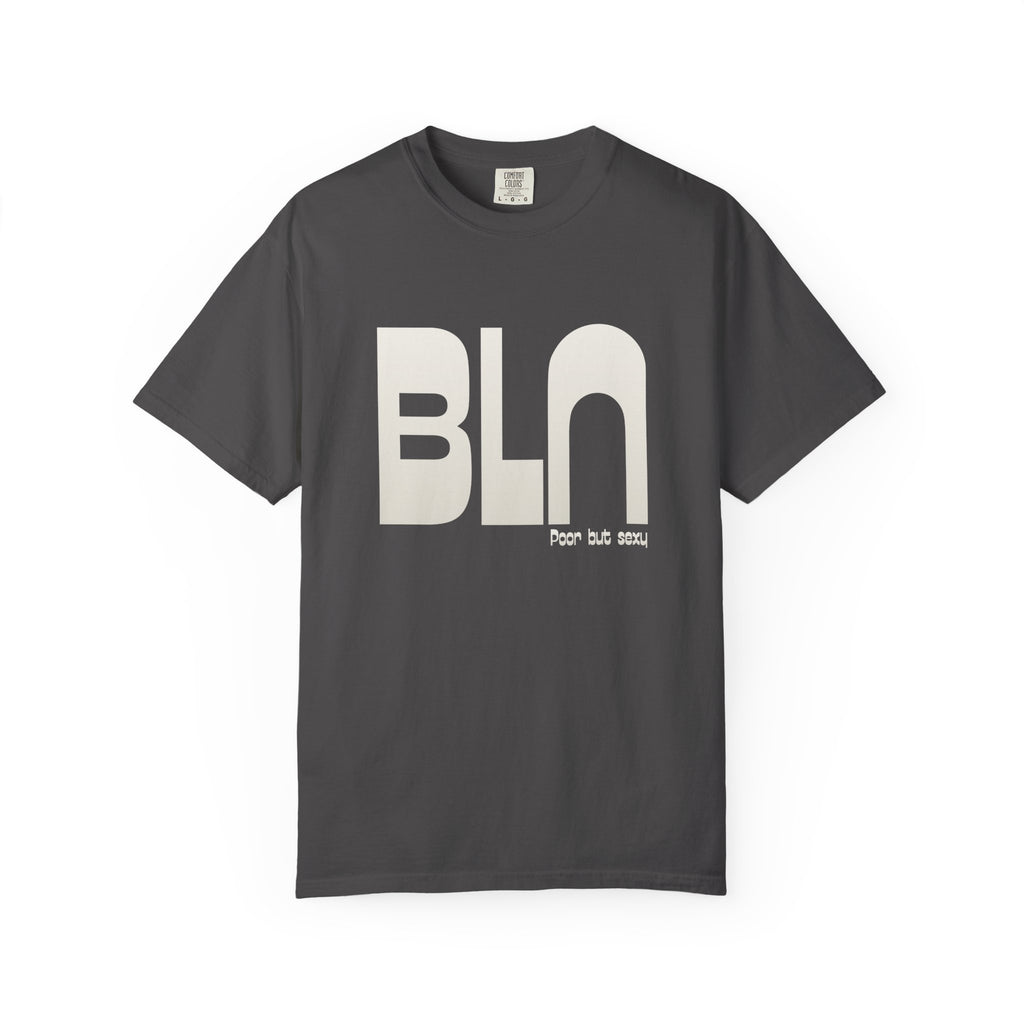 BLN (Berlin) Tee: Poor But Sexy